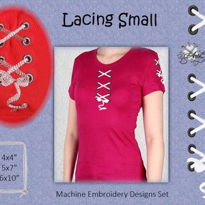 May include: Machine embroidery design set for a lacing detail. The design shows a white lace-up detail on a red shirt. The design is available in three sizes: 4x4 inches, 5x7 inches, and 6x10 inches.