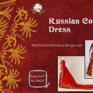Russian Court Dress 1900  - Machine Embroidery Designs Set for mix up sizes from hoops 5x7&quot;  to 10x14&quot;