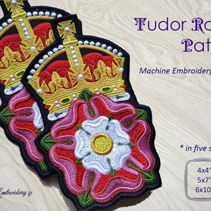 May include: Machine embroidery design of a Tudor Rose patch with a crown. Available in five sizes: 4x4 inches, 5x7 inches, and 6x10 inches.
