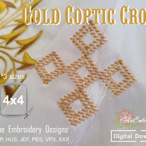 May include: Gold Coptic cross machine embroidery design in three sizes, 4x4 inches. The design features a cross made of interlocking squares with a gold thread.