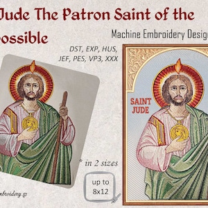 St. Jude The Patron Saint of the Impossible - Machine Embroidery Designs Set in 2 sizes for hoop 6x8&quot;, 6x10&quot;, 8x10&quot; and 8x12&quot;