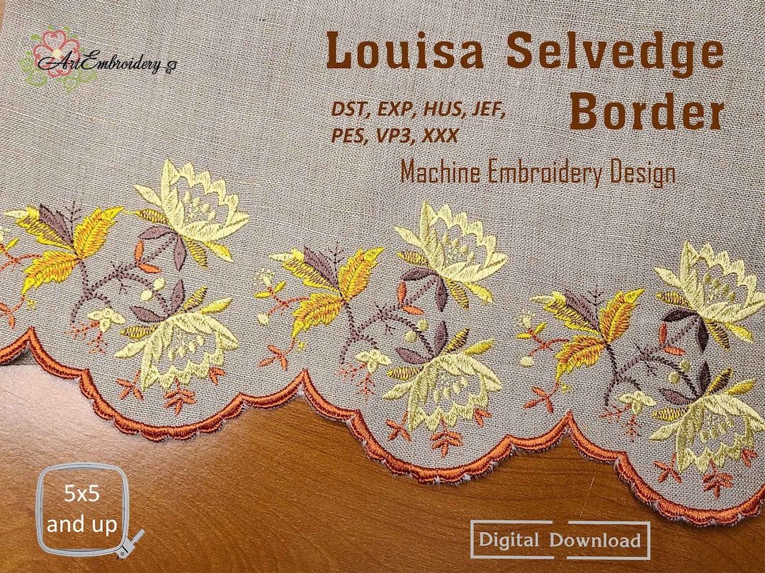 Buy Louisa Selvedge Border – Machine Embroidery Floral Edge