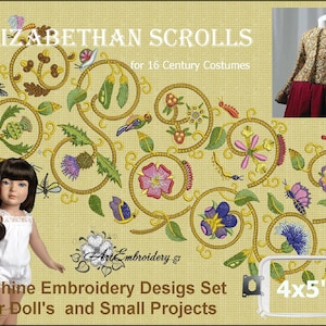 May include: A set of machine embroidery designs featuring Elizabethan scrolls with floral and bird motifs. The designs are perfect for doll's clothing and small projects. The image shows a doll wearing a white dress and a 4x5 inch embroidery hoop.
