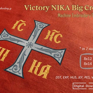 May include: A digital embroidery design of a large silver cross with gold lettering. The cross is decorated with ornate details and the lettering reads "NIKA" and "ICHC". The design is available in two sizes: 8x12 inches and 8x14 inches. The design is available in the following formats: DST, EXP, HUS, JEF, PES, VP3, and XXX.