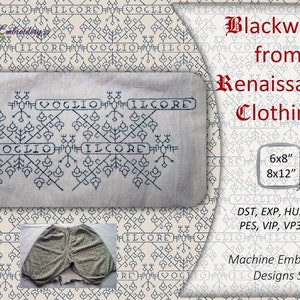 Blackwork from Clothing of the Renaissance World - Machine Embroidery Designs Set for hoops 6x8&quot; and 8x12&quot;
