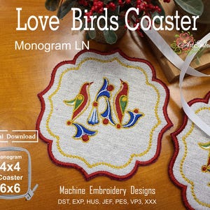 May include: Embroidered coaster with a white background and a scalloped red border. The coaster features a colorful bird design in red, yellow, and blue. Text on the coaster reads "Love Birds Coaster" and "Monogram LN".
