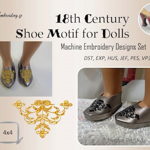 18th Century Shoe Motif for Dolls - Machine Embroidery Design of the series &quot;Designs for dolls&quot; suitable for 16-18 inches doll for hoop 4x4&quot;