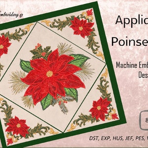 Applique Poinsettia - Machine Embroidery Applique Designs Set for hoop up to  8x8"