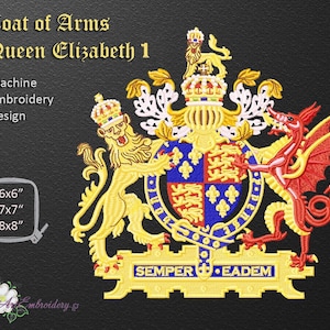 Queen Elizabeth I Coat of Arms - Machine Embroidery Design (6x6, 7x7, 8x8)