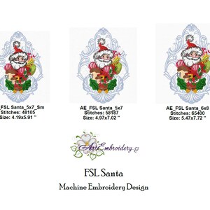 May include: Three variations of a machine embroidery design featuring a red and white Santa Claus holding a bag of gifts. The design is in a blue and white ornate frame. The text below the designs reads "AE_FSL Santa_5x7_Sm Stitches: 48105 Size: 4.19x5.91"  "AE_FSL Santa_5x7 Stitches: 58187 Size: 4.97x7.02"  "AE_FSL Santa_6x8 Stitches: 65400 Size: 5.47x7.72"  "ArtEmbroidery & FSL Santa Machine Embroidery Design"