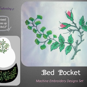 Victorian Bed Pocket  with Rosebuds and Maidenhair Fern - Machine Embroidery Designs Set  with assembled and split designs
