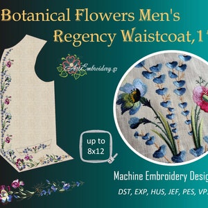 Botanical Flowers Men's Regency Waistcoat 1790 - Machine Embroidery Designs Set for hoop size from 5x5" and up to 8x12"