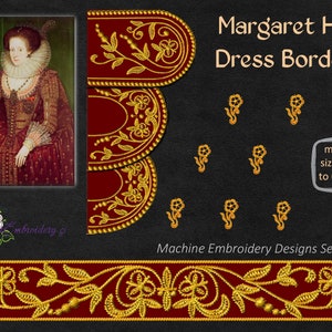 May include: A set of machine embroidery designs featuring gold and red floral borders. The designs are inspired by the dress of Margaret Hay, a historical figure. The set includes various sizes up to 6x10 inches.