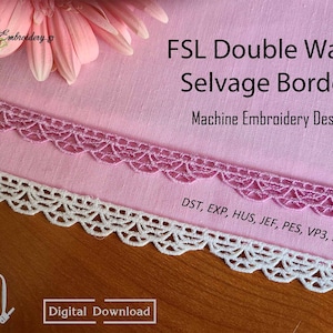 FSL Double Wave Selvage Border – Machine Embroidery Free Standing Lace Design for hoop 5x7" and up to hoop sizes 8х12"