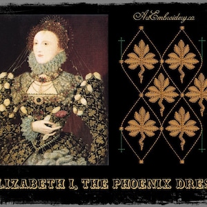 Elizabeth 1, The Phoenix Gold Motives - Machine  embroidery designs for Historical 16th  century Embroidery projects for hoop5x7 up to 8x12&quot;