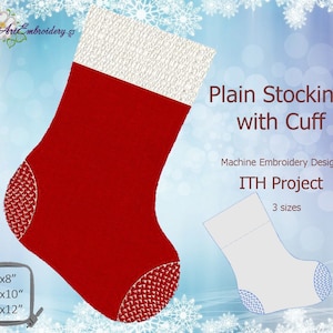 May include: Red and white Christmas stocking with a white cuff. The stocking is designed for in-the-hoop embroidery and comes in three sizes: 6x8 inches, 8x10 inches, and 8x12 inches.