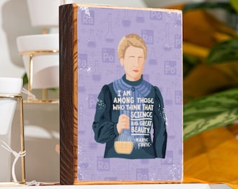 Marie Curie Quote, illustration wall art, image transfer on wood