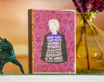 Hillary Clinton Feminist quote illustration wall art, image transfer on wood - MADE to ORDER