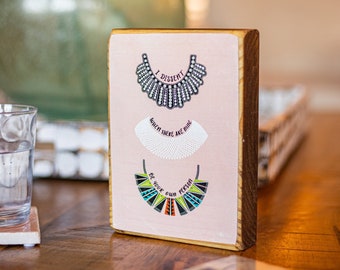 RBG Dissent Collar Wood Art: Ruth Bader Ginsburg Illustration