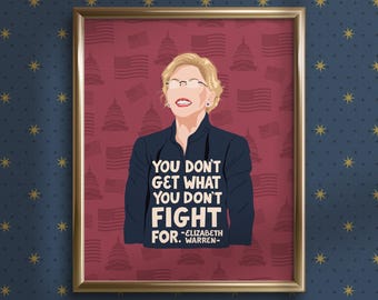 Könnte beinhalten: Ein gerahmtes Poster mit rotem Hintergrund, auf dem eine Frau mit Brille lächelt und ein Zitat steht: "You don't get what you don't fight for. -Elizabeth Warren-"