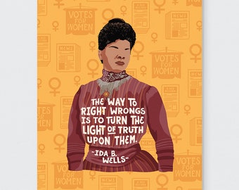 Ida B. Wells Quote Art Print: Activist Illustration (8x10)