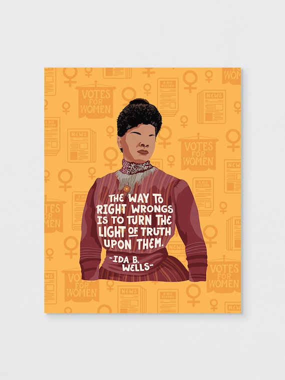 Ida B. Wells Quote Art Print: Activist Illustration (8x10)
