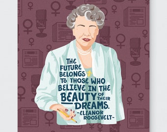 Eleanor Roosevelt quote illustration art print, 8x10 art print wall decor