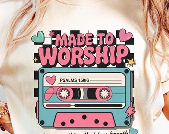 Gemaakt om te aanbidden christelijk png jaren 90 retro png Jezus sublimatie ontwerp coquette bijbelvers png schrift png