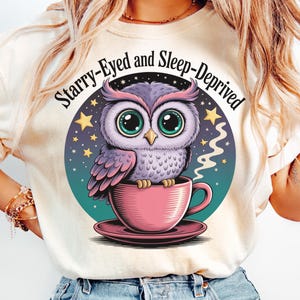 Les yeux étoilés et le manque de sommeil png Hibou png Conception de chemise impertinente sarcastique drôle Maman png Vie de maman Téléchargement numérique instantané uniquement