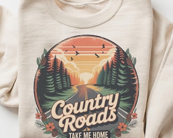 Country Roads PNG Take Me Home png Outdoors png Country png Outdoors Shirt png Camping png Instant Digital Download ONLY
