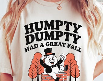Humpy Dumpty Had A Great Fall Png Fall PNG Fall Funny Shirt Png Funny Mom Png Thanksgiving Sublimation Design PNG Cozy Season