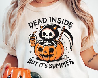 Dead Inside But It's Summer png Grim Reaper Adult Humor png Funny Shirt png Dark Humor Funny Saying png Halloween png Snarky png