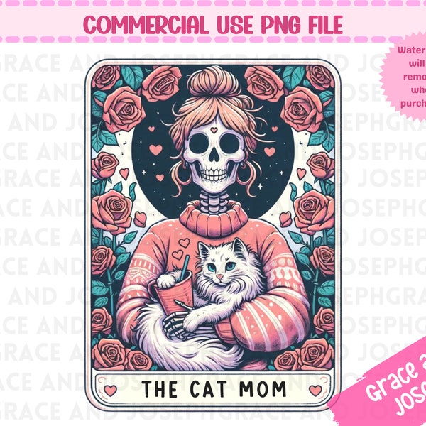 The Cat Mom Tarot Card PNG Tarot Card png Skeleton Sublimation Design Tarot PNG Digital Download ONLY Tarot Card Shirt png Cat Lover png