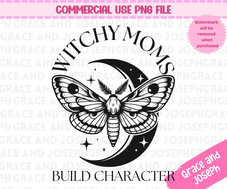 K&ouml;nnte beinhalten: Schwarzwei&szlig;es Grafikdesign eines Nachtfalters mit gro&szlig;en Fl&uuml;geln und einem Halbmond. Der Text "Witchy Moms" ist in einer stilisierten Schrift um den Nachtfalter und den Mond geschrieben. Der Text "Build Character" ist unter dem Nachtfalter und dem Mond geschrieben.