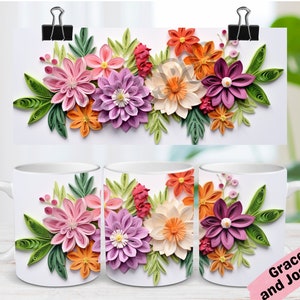 3D Flower Mug Wrap 11oz Mug Wrap 15oz Mug Wrap Mug Sublimation Design 3d Mug Wrap Instant Digital Download PNG Quilled Flower Mug Wrap