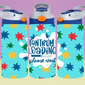 Funny Kids Tumbler Wrap 12 oz 12 oz Flip Top Sippy Cup Kids Tumbler Wrap 12 oz Kids Tumbler Wrap Kids Tumbler Wrap 12oz Kids Tumbler Wrap