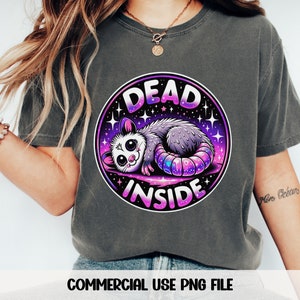 Dead Inside Possum png Zarigüeya Humor para adultos png Camiseta divertida png Humor oscuro Frase divertida png Zarigüeya png Clip Art de Zarigüeya Snarky png