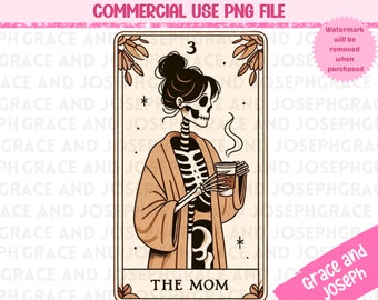 The Mom Tarot Card PNG Mother Sarcastic png Tarot Card png Skeleton Sublimation Design Tarot PNG Digital Download ONLY Mama Shirt png