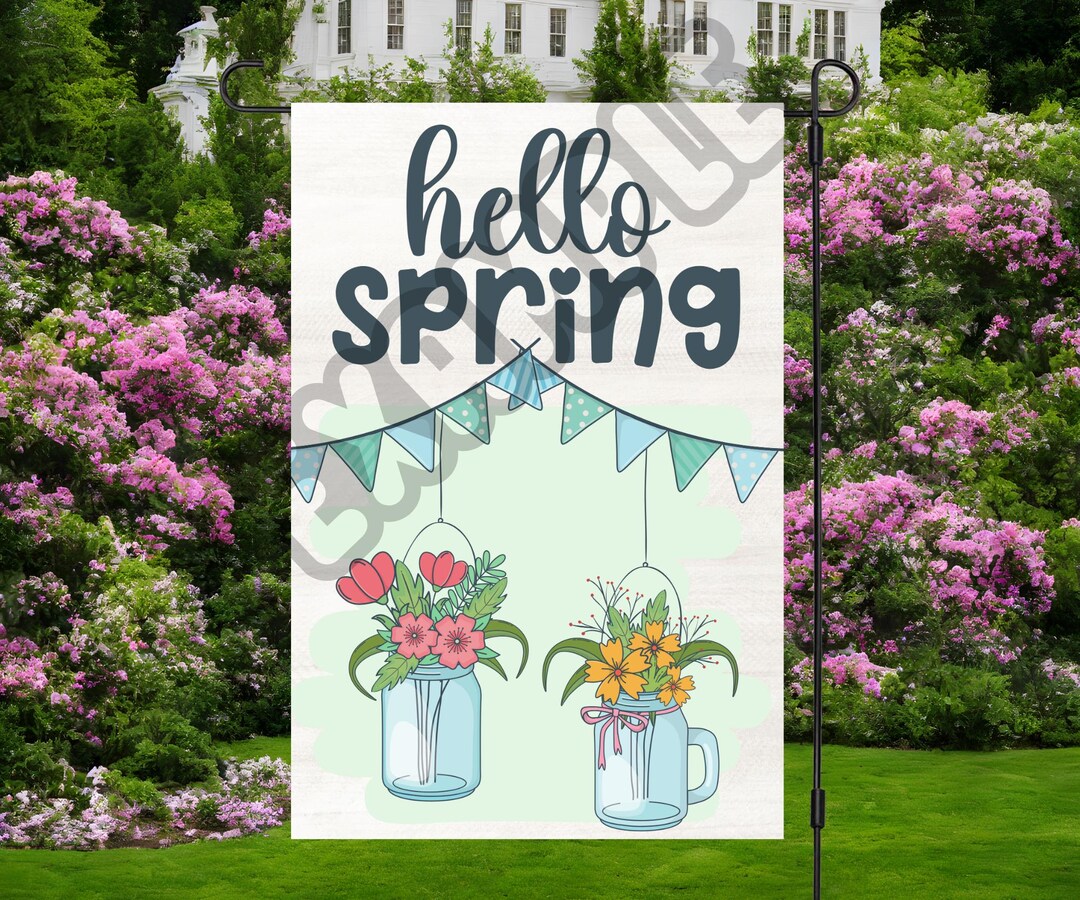 Hello Spring Garden Flag Sublimation Design 12x18 Floral Flag Welcome ...