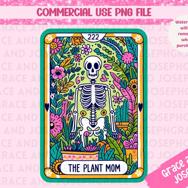 The Plant Mom Tarot Card PNG Funny Tarot Card PNG Sarcastic Skeleton Sublimation Design Tarot PNG Digital Download Tarot Card Shirt