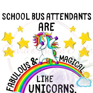 School Bus Attendants Are Like Unicorns, Back to school for bus monitor, School Bus Attendant, School Bus Aide, School Bus Monitor