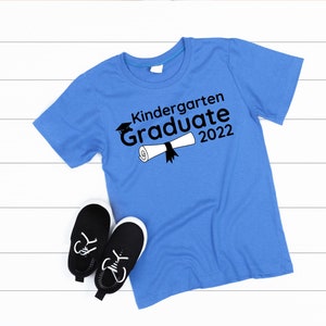 kindergarten graduation svg and png, kindergarten graduate svg, Shirt for kindergarten graduation, last day of school, class of 2022 png