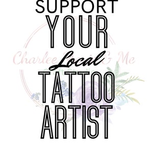 Support Your Local Tattoo Artist PNG, Tattoo design png, Tattoo artist shirt design, Tattoo artist gift idea, support local artists design