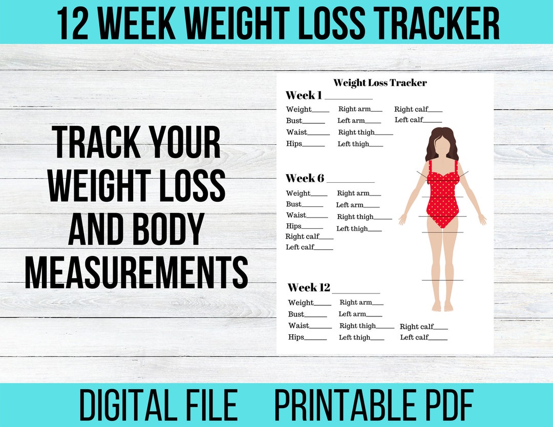 Printable Weight Loss Tracker, Body Measurement Tracker, 12-week Weight ...