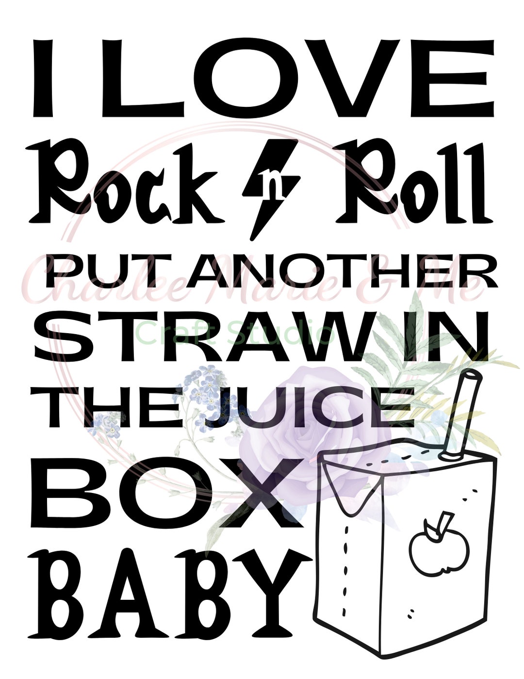 I Love Rock N Roll, Juice Box, Rock N Roll Svg, Toddler Rock and Roll