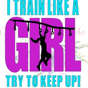 Zug wie ein Mädchen PNG, weibliche Ninja Kriegerin svg Design. Starke Frau PNG, American Ninja warrior inspiriert PNG, Girl Power, Girl Fitness