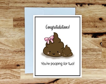 Pregnancy Congratulations Card, Pooping for Two, Funny Pregnancy Card, New Baby Card, Baby Shower Card, Card for New Mother, Mom to Be