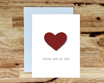 I Love You Card, Handmade Greeting Card, Valentine's Day, Just My Type Card, Card for Girlfriend, Galentine's Day, Anniversary, Typewriter