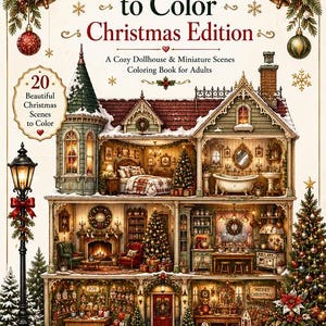 Pode incluir: Um livro de colorir intitulado Tiny Worlds to Color Christmas Edition apresentando uma casa de bonecas de vários andares com salas natalinas detalhadas, incluindo quarto, banheiro, sala, cozinha e loja, decoradas com árvores de Natal.