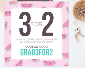 Coupon Code: GRAB3FOR2. Get 3 Clipart or Digital Paper Packs for the price of 2! Buy in Bulk and Save. FRANCEillustration Clip Art Sale.